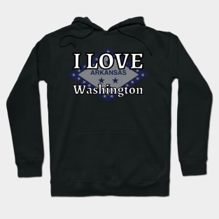 I LOVE Washington | Arkensas County Hoodie